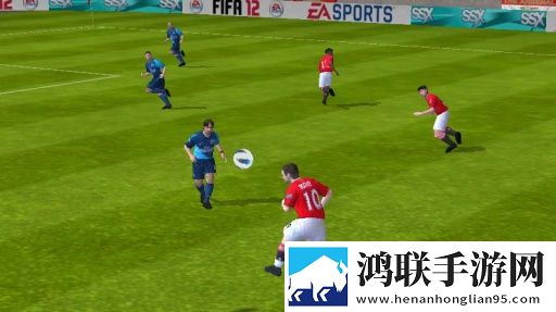 FIFA世界足球12安卓版下载-FIFA世界足球12破解版获取-球迷必备