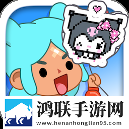 托卡世界三丽鸥小镇无广告