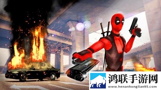 死侍疯狂战斗手游2025免费版下载-死侍破解版游戏体验